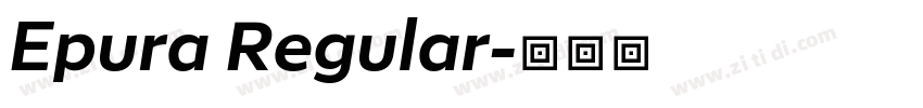 Epura Regular字体转换